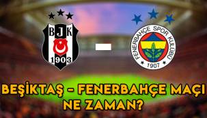 Beşiktaş – Fenerbahçe maçı ne zaman, saat kaçta, hangi kanalda?