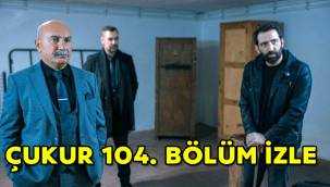 Çukur 104. Son bölüm (4. Sezon 11. Bölüm) sansürsüz tek parça izle