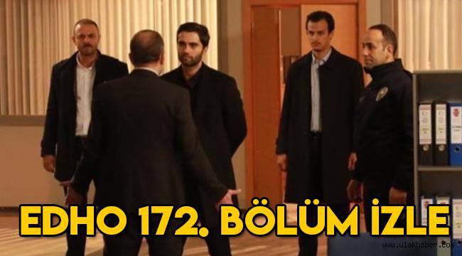 Eşkıya Dünyaya Hükümdar Olmaz (EDHO) 172. Son bölüm tek parça izle!