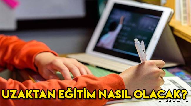 Milli Eğitim Bakanlığı, uzaktan eğitimin detaylarını kamuoyuyla paylaştı