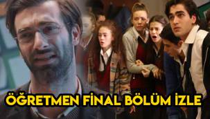 Öğretmen 9. Son bölüm (final) tek parça izle