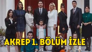 Akrep dizisi 1. Bölüm (ilk bölüm) tek parça full kesintisiz STAR TV izle!