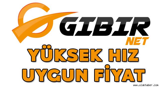 Yüksek hız uygun fiyatla GIBIRNet sınırsız internet