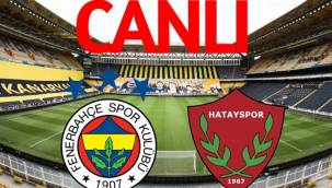 Hatay Fenerbahçe justin tv izle | Hatayspor Fenerbahçe maçı selçuksports, taraftarium24 beinsports bedava izle!