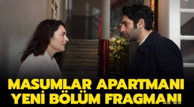 Masumlar Apartmanı 21. Bölüm fragmanı izle! Masumlar Apartmanı 20. Bölüm full izle!