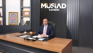 MÜSİAD Kayseri 'den Ekonomi Reform Paketi açıklaması