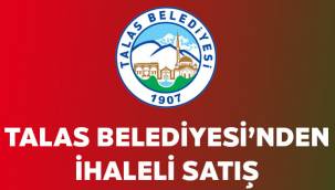 Talas Belediyesi'nden yatırım fırsatı
