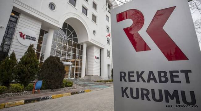 Rekabet Kurumu'ndan 32 büyük şirkete soruşturma