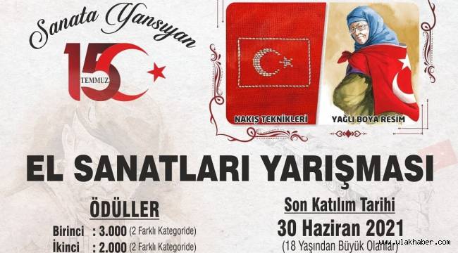 KAYMEK'TEN '15 Temmuz el sanatları' yarışması