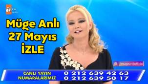 Müge Anlı ile Tatlı Sert 27 Mayıs Perşembe ATV youtube tek parça izle