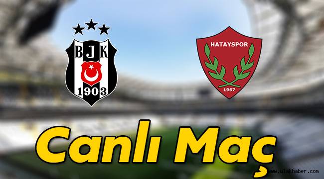 Şifresiz Beşiktaş – Hatayspor Bein Sports HD 1 Selçuksports Justin Tv Jestyayın izleme linki Taraftarium24 bedava BJK Hatay maçı izle