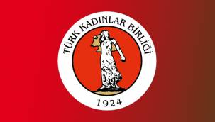 Türk Kadınlar Birliği'nden İşçi Bayramı mesajı