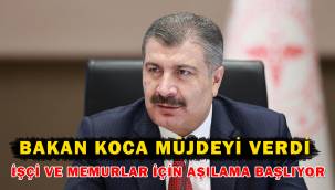 Bakan Koca müjdeyi verdi: İşçi ve memurlar için aşılama başlıyor