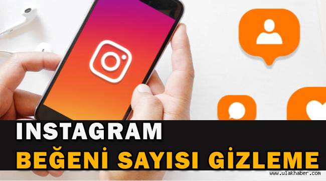 Instagram beğeni sayısı gizleme nasıl yapılır, ayarlar nereden yapılır?