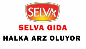 Selva Gıda halka arz ne zaman, eşit mi oransal mı? Selva Gıda hangi bankalarda var?