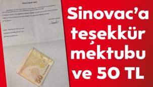 Türkiye'de aşı olan bir adam, Sinovac'a teşekkür mektubu ve 50 TL gönderdi