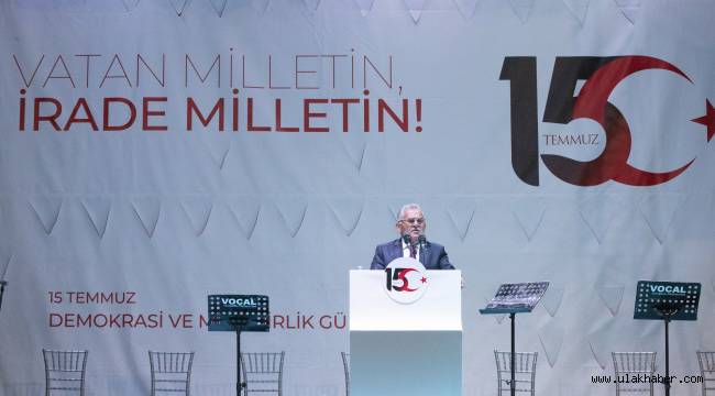 Başkan Büyükkılıç'tan 15 Temmuz mesajı: Kayseri halen ayakta