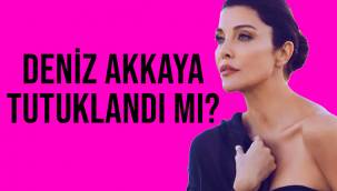 Deniz Akkaya neden tutuklandı? Deniz Akkaya hapse mi girdi, suçu nedir?