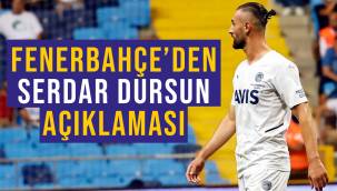 Fenerbahçe'den Serdar Dursun'un sağlık durumu hakkında açıklama