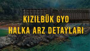Kızılbük GYO halka arz başlıyor! Eşit mi, oransal mı?
