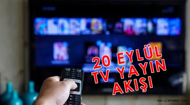20 Eylül 2021 Pazartesi TV yayın akışı 2021 | Bugün televizyonda hangi diziler var?