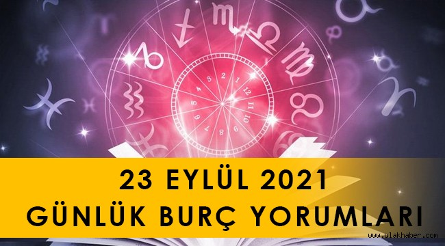 23 Eylül günlük burç yorumları 2021, 23 Eylül hangi burç?