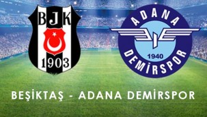 Beşiktaş Adana Demirspor canlı izle