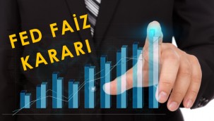 FED'in merakla beklenen faiz kararı belli oldu