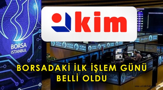 Kim Market'in borsadaki ilk işlem günü belli oldu