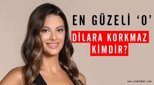 Miss Turkey 2021 güzeli Dilara Korkmaz kimdir, kaç yaşında, Instagram hesabı nedir?