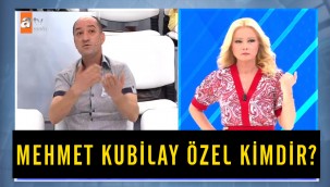 Müge Anlı | Mehmet Kubilay Özel kimdir?