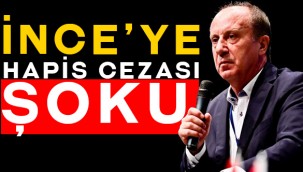 Muharrem İnce'ye hapis cezası verildi