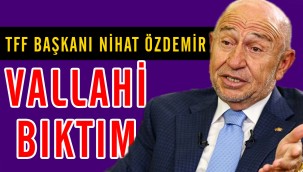 Nihat Özdemir: Vallahi bıktım, bazen bırakıp gitmek geliyor içimden