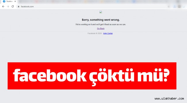 4 Ekim 2021 Facebook çöktü mü? Sorry, something went wrong hatası!