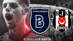 Başakşehir Beşiktaş maçı canlı izle – Muhtemel 11'ler