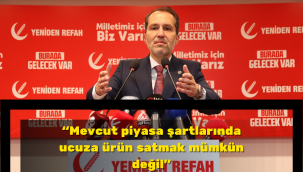 Erbakan'dan 'tanzim market' tepkisi