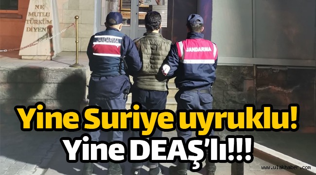 Kayseri'de Suriye uyruklu DEAŞ'lı terörist yakalandı!