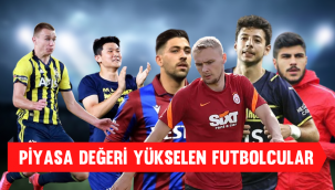 Piyasa değeri güncellemesinde en çok o futbolcu artış gösterdi