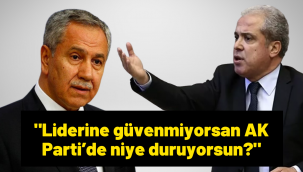 Şamil Tayyar Bülent Arınç'a sert çıktı!