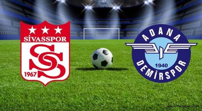 Sivasspor Adana Demirspor canlı izle