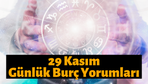 29 Kasım günlük burç yorumları, 29 Kasım 2021 Pazartesi hangi burç?