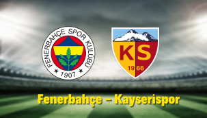 Fenerbahce Kayserispor selçuksports justin tv taraftarium24 şifresiz canlı izle