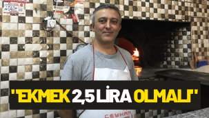 Fırıncıdan zam tepkisi: Ekmek 2,5 TL olmalı!