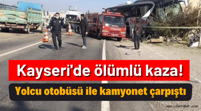 Kayseri'de ölümlü trafik kazası!