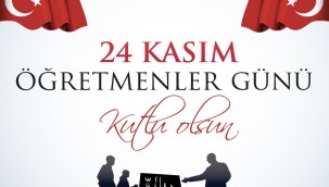 Kayseri protokolünden 24 Kasım Öğretmenler Günü mesajları