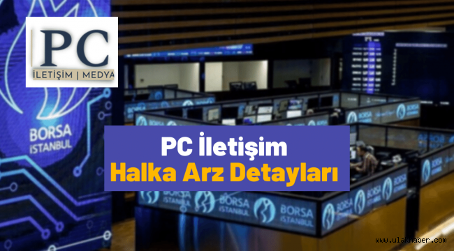 PC İletişim (#PCILT) halka arz talep toplama tarihleri belli oldu