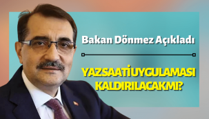 Bakan Dönmez'den yaz saati uygulamasına ilişkin açıklama