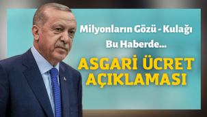 Cumhurbaşkanı Erdoğan'dan asgari ücret açıklaması!