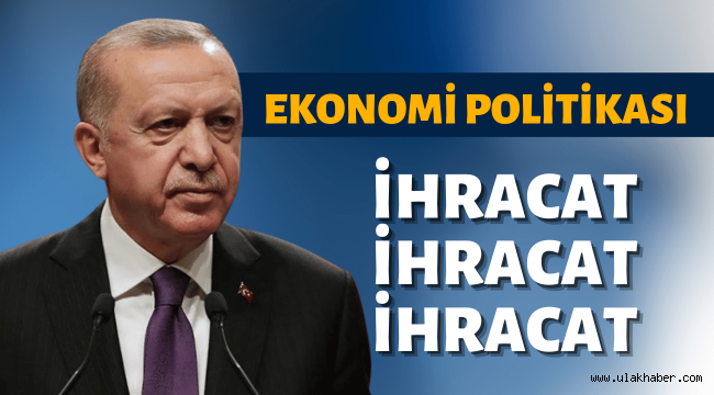 Cumhurbaşkanı Erdoğan, yeni ekonomi politikasını özetledi