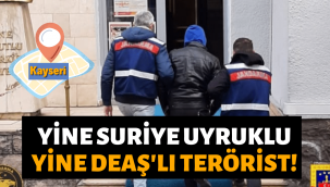 DEAŞ'lı firari terörist Kayseri'de yakalandı